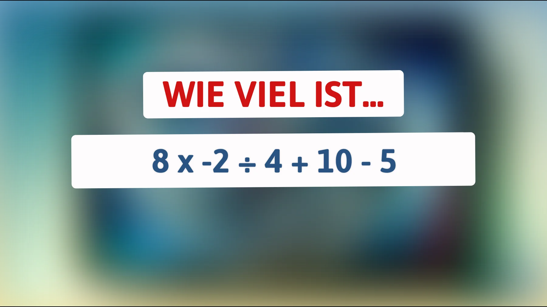 Nur 1% der Menschen können dieses mathematische Rätsel lösen! Schaffst du es, die richtige Antwort zu finden?"