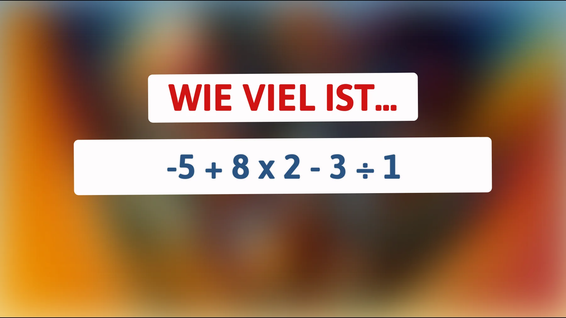 Schaffst du es, die richtige Antwort auf dieses Mathe-Rätsel zu finden, das nur die Allerklügsten lösen können?"
